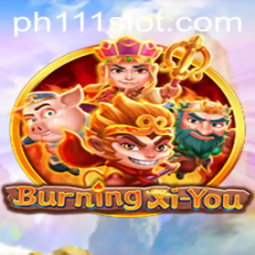 BurningXiYou: A Journey Unleashed