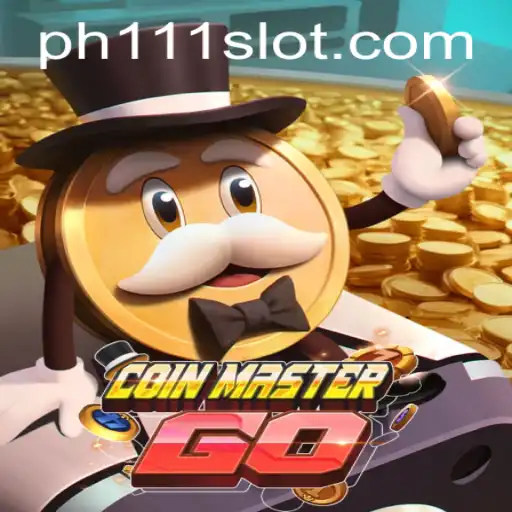 Discover the Exciting World of CoinMasterGO with the Keyword 'ph111'