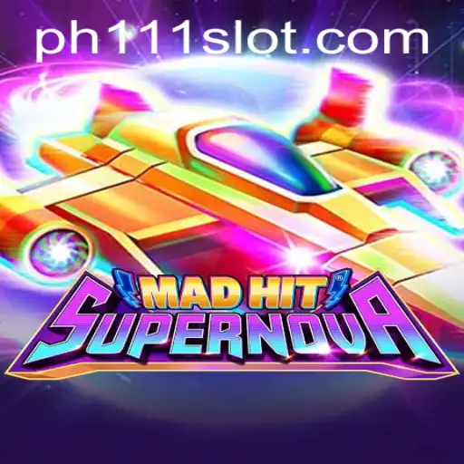 MadHitSupernova: A New Era in Gaming with Ph111